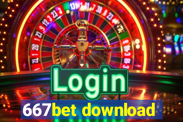 667bet download